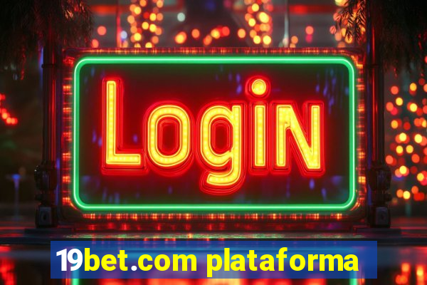 19bet.com plataforma